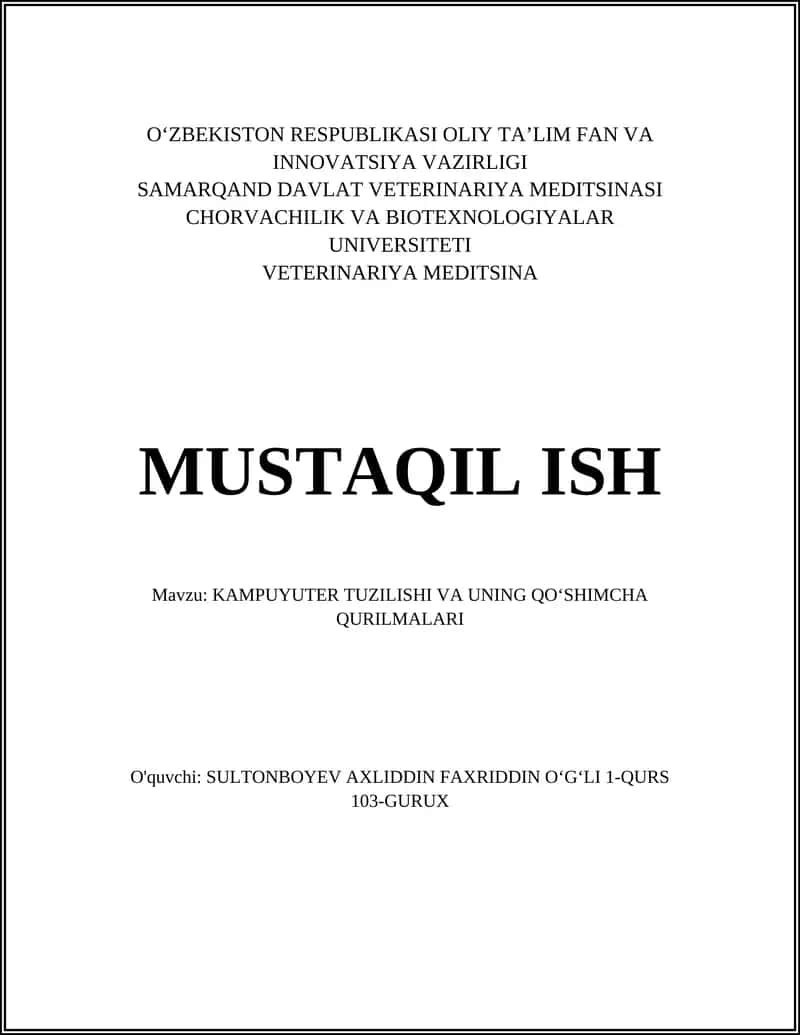 KAMPUYUTER TUZILISHI VA UNING QOʻSHIMCHA QURILMALARI 1