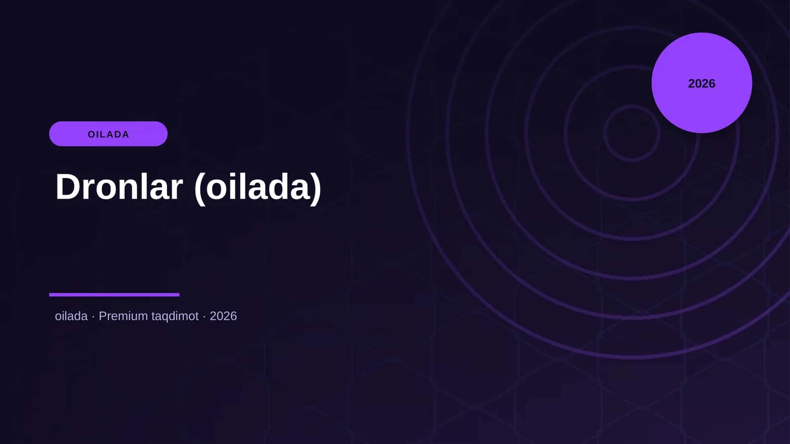 Dronlar (oilada) 1