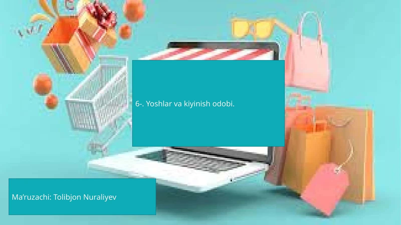 Yoshlar va kiyinish odobi 1