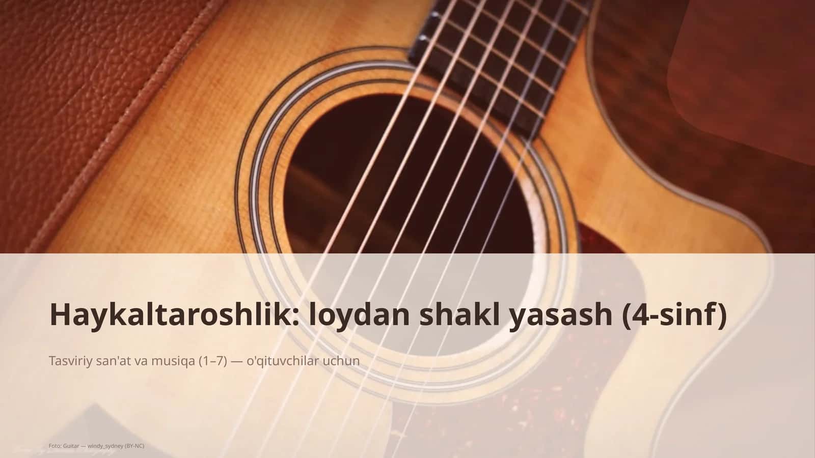 Haykaltaroshlik: loydan shakl yasash (4-sinf) 1