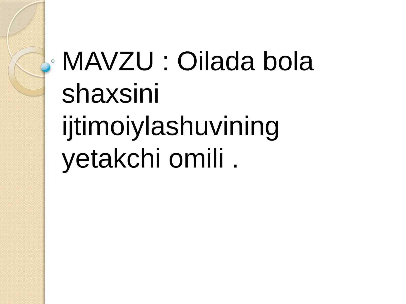 oilada bola shaxsining ijtimoilashuvi 1