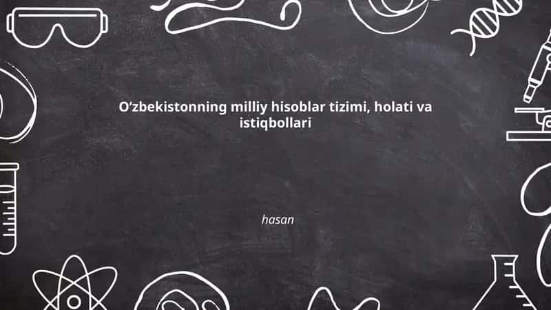 O‘zbekistonning milliy hisoblar tizimi, holati va istiqbollari 1