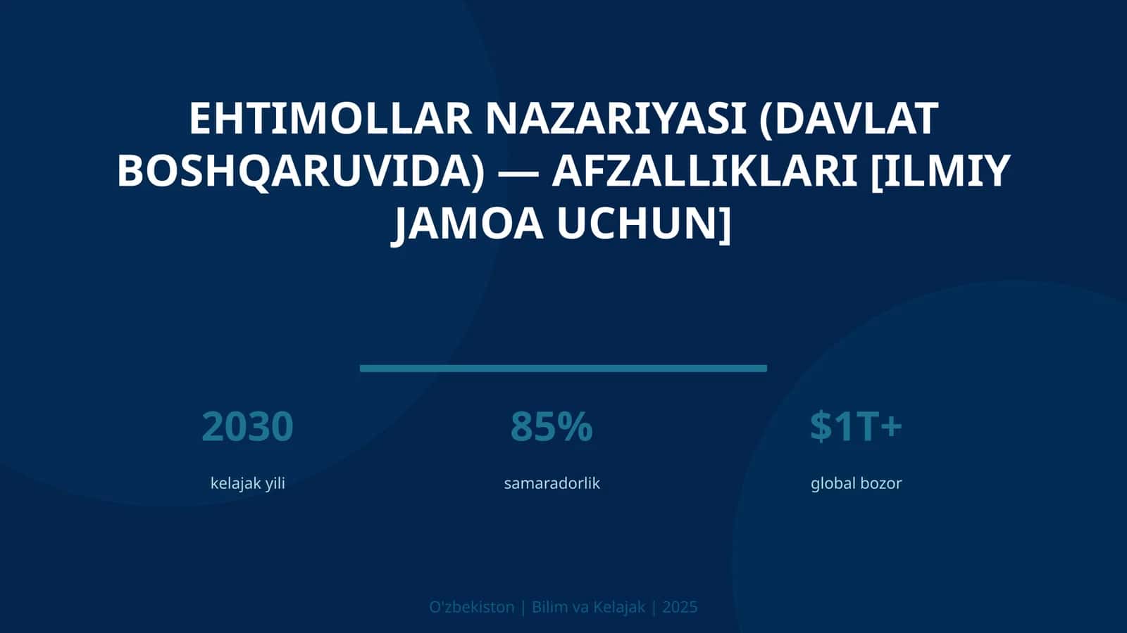 Ehtimollar nazariyasi (davlat boshqaruvida) — afzalliklari [ilmiy jamoa uchun] 1