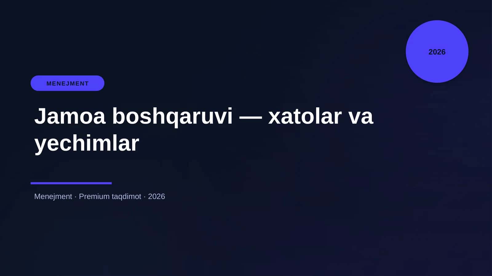 Jamoa boshqaruvi — xatolar va yechimlar 1