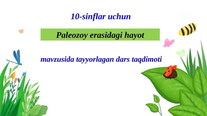 Paleozoy erasidagi hayot 1