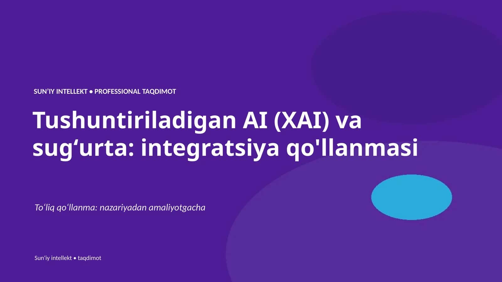 SUNʼIY INTELLEKT • PROFESSIONAL TAQDIMOT 1