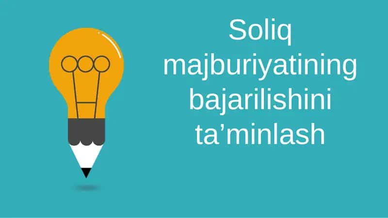 Soliq majburiyatining bajarilishini ta’minlash 1