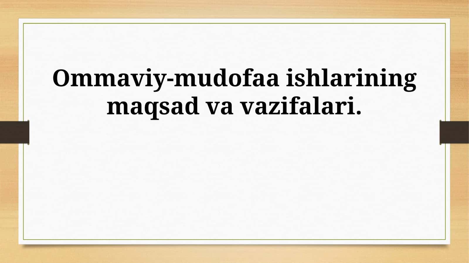 Fuqaro muhofazasining Maqsadi va Vazifalari 1