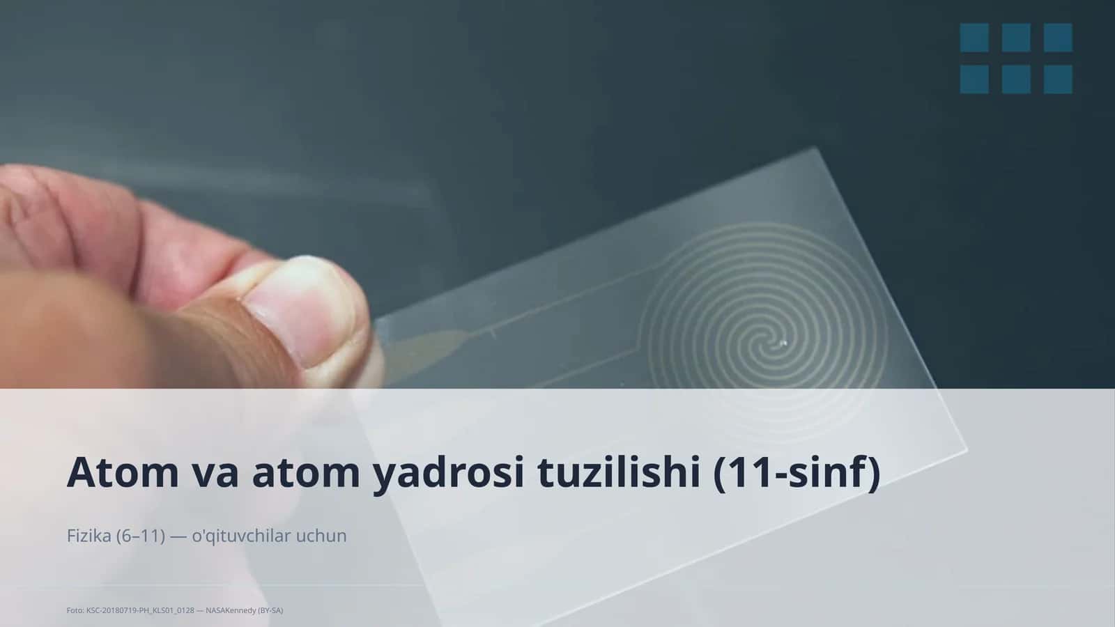 Atom va atom yadrosi tuzilishi (11-sinf) 1