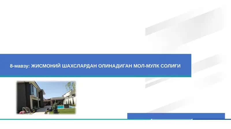 Жисмоний шахслардан олинадиган мол-мулк солиғи 1