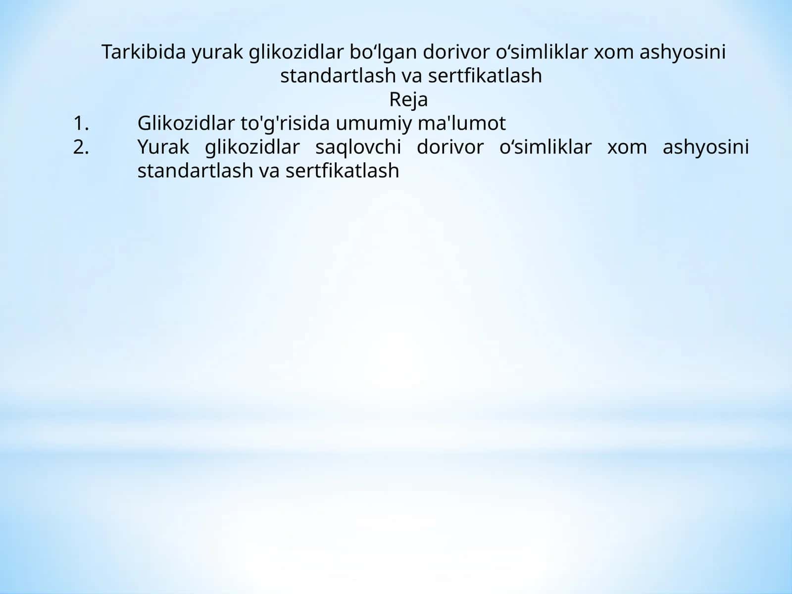 Glikozidlar va dorivor o‘sishlar 1