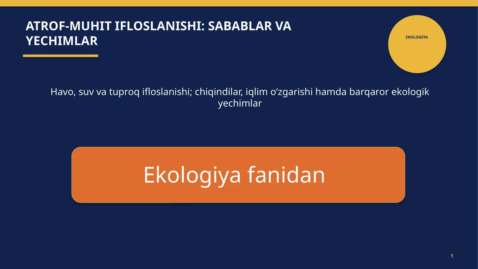 ATROF-MUHIT IFLOSLANISHI: SABABLAR VA YECHIMLAR 1