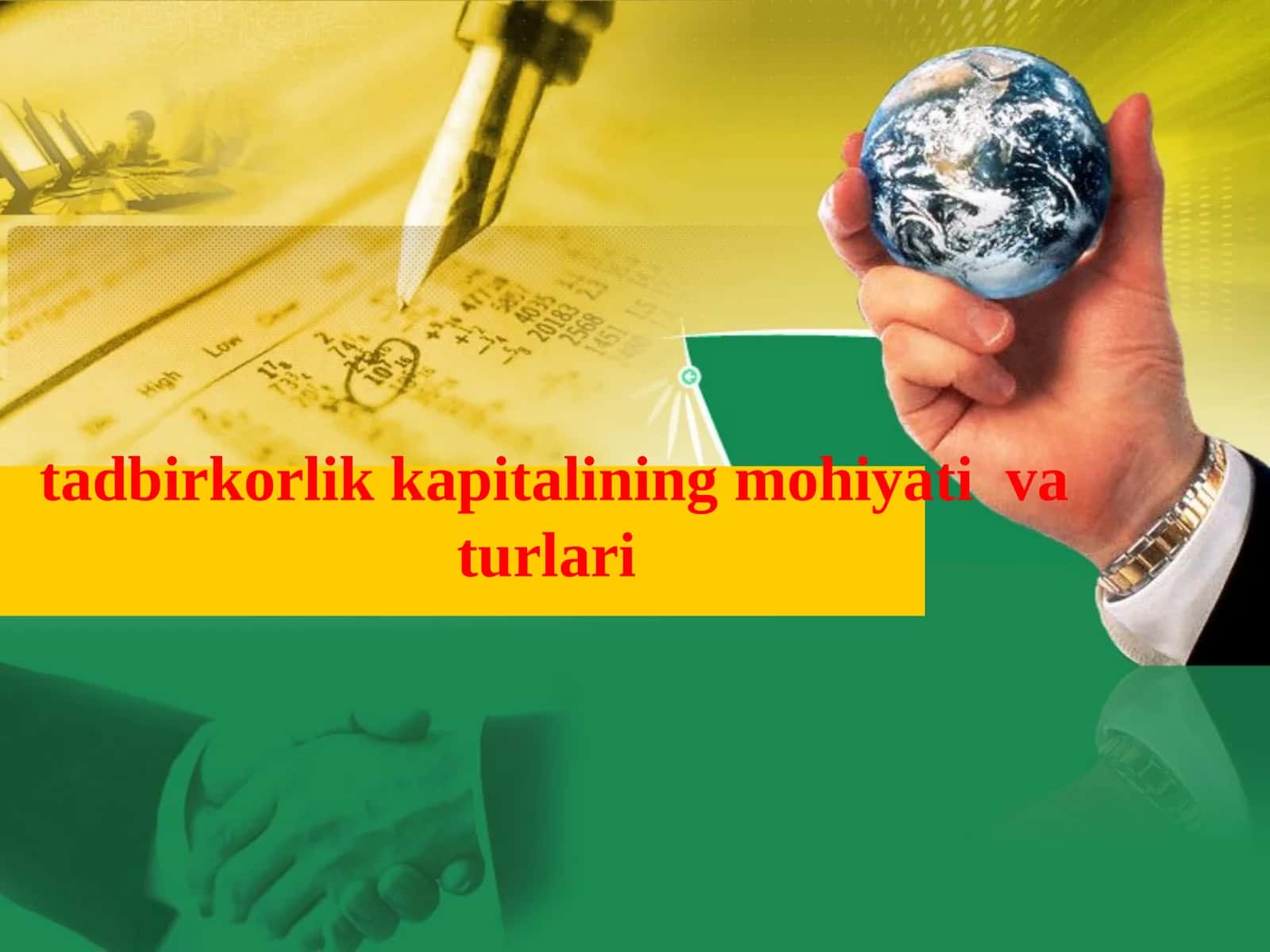 Tadbirkorlik kapitalining mohiyati va turlari 1