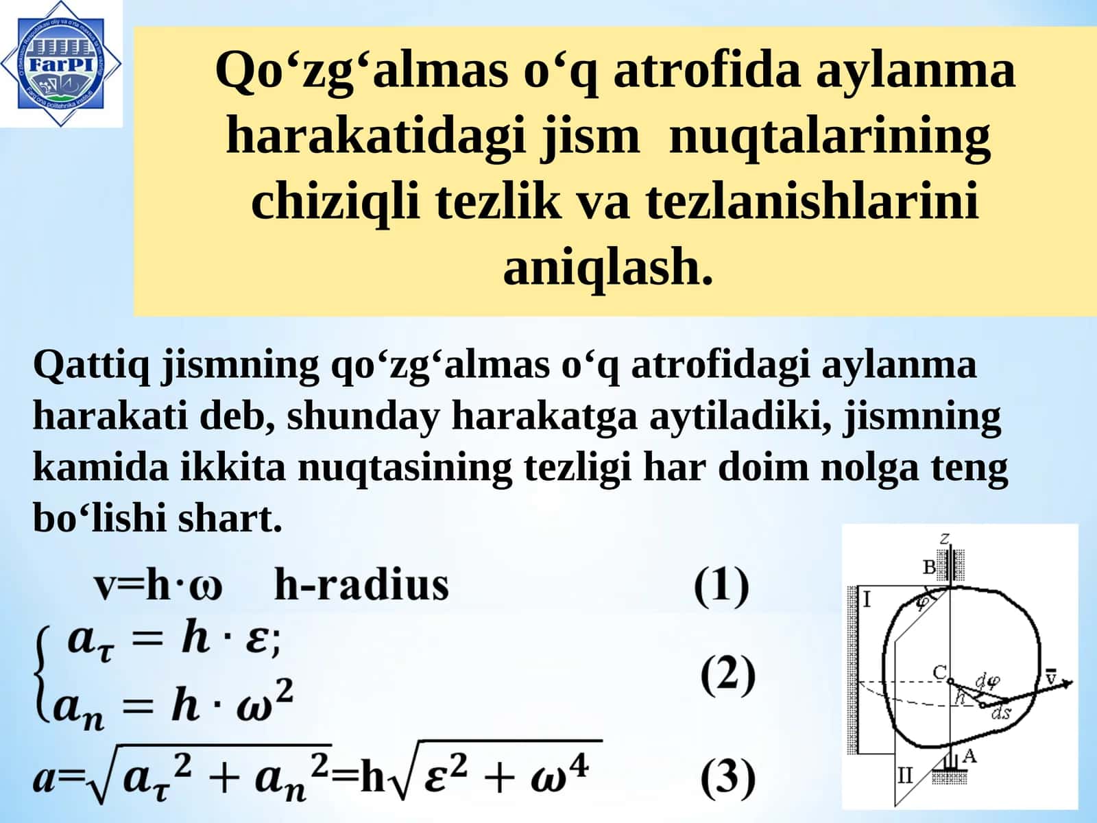Jismning qo‘zg‘almas o‘q atrofidagi aylanma harakati 1