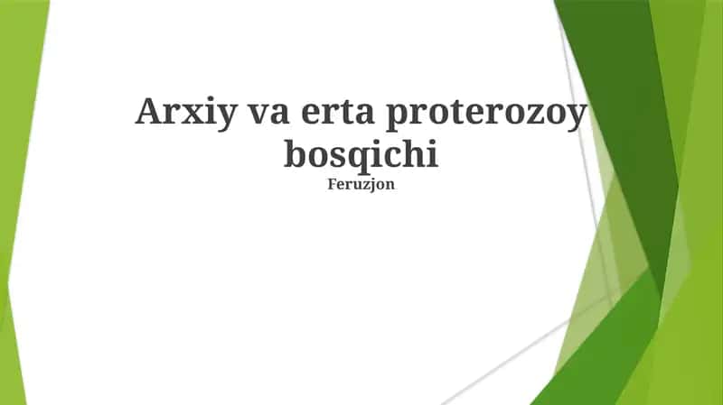 Arxiy va erta proterozoy bosqichi 1