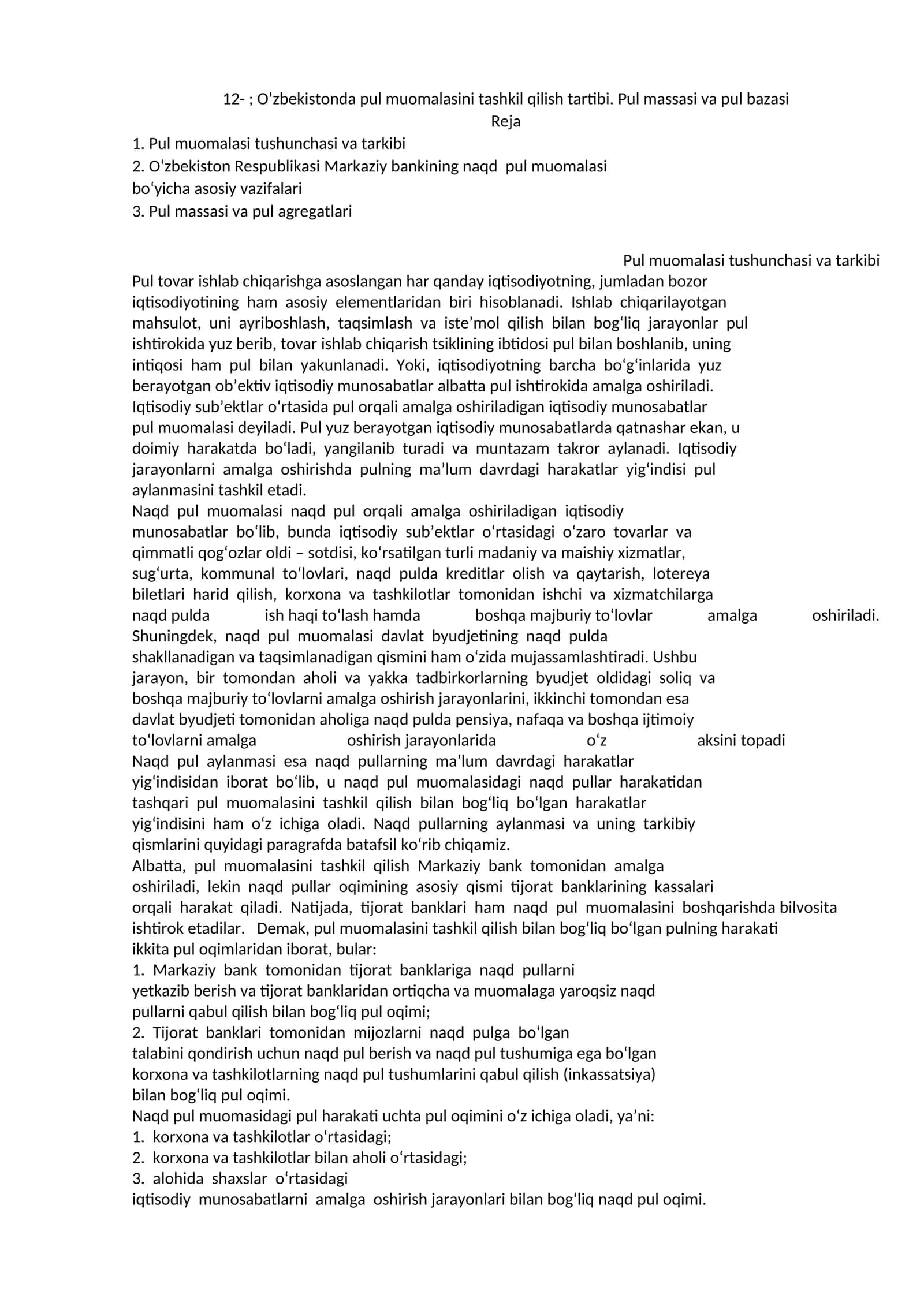O’zbekistonda pul muomalasini tashkil qilish tartibi. Pul massasi va pul bazasi 1
