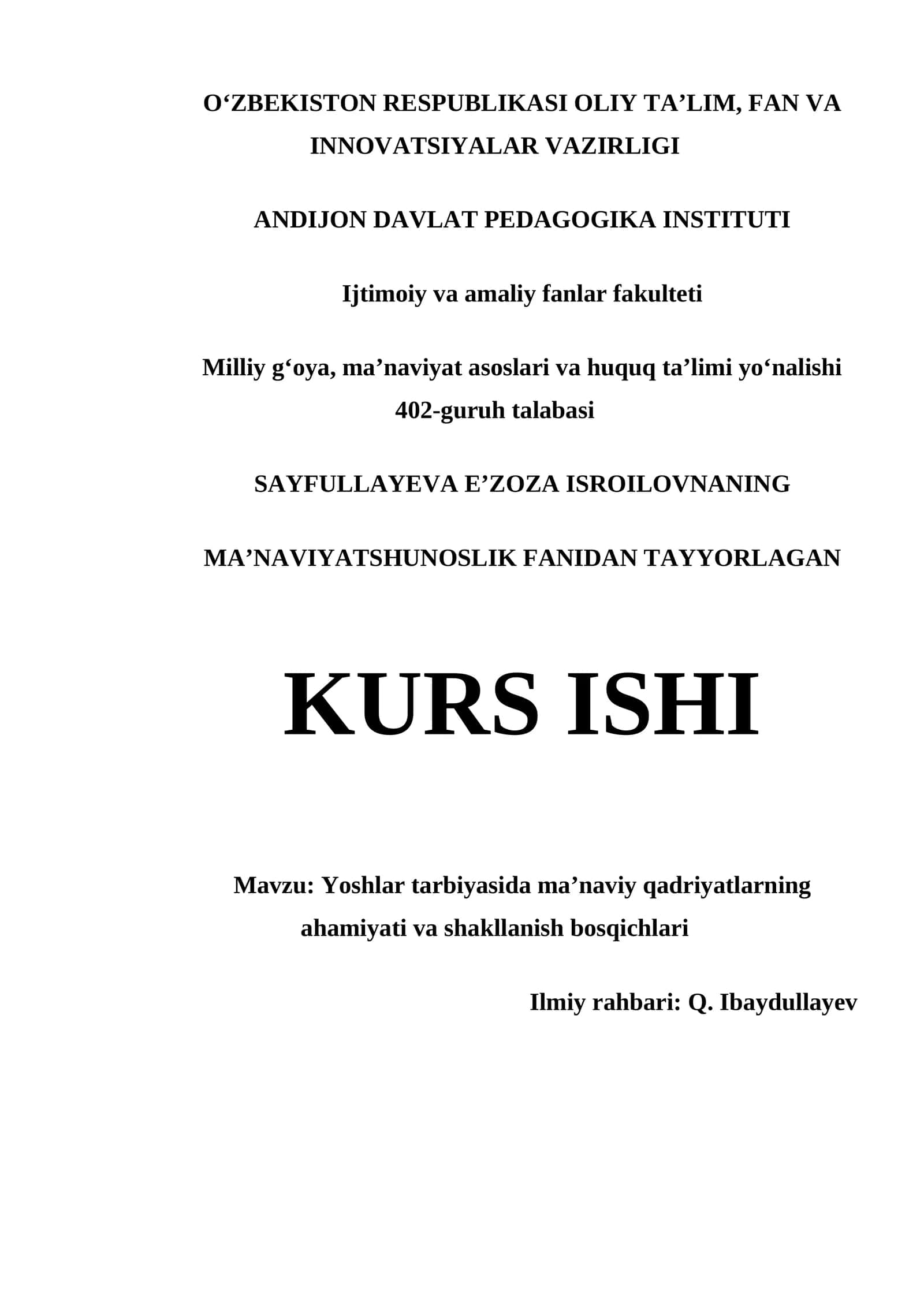 KURS ISHI Mavzu: Yoshlar tarbiyasida maʼnaviy qadriyatlarning ahamiyati va shakllanish bosqichlari 1