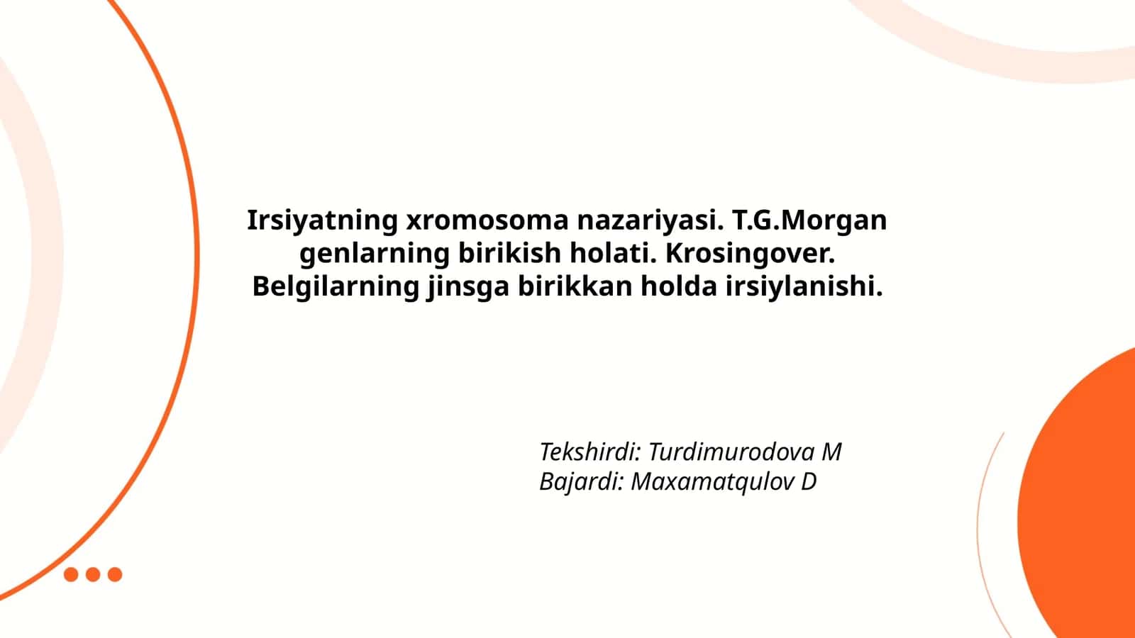 Irsiyatning xromosoma nazariyasi 1