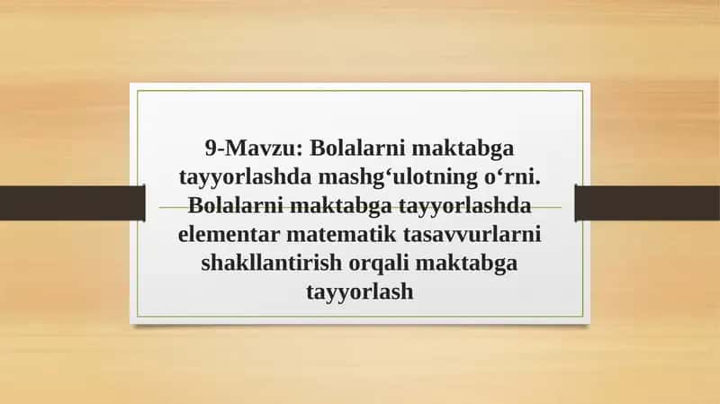 Bolalarnimaktabgatayyorlashdamashgʻulotningoʻrni 1