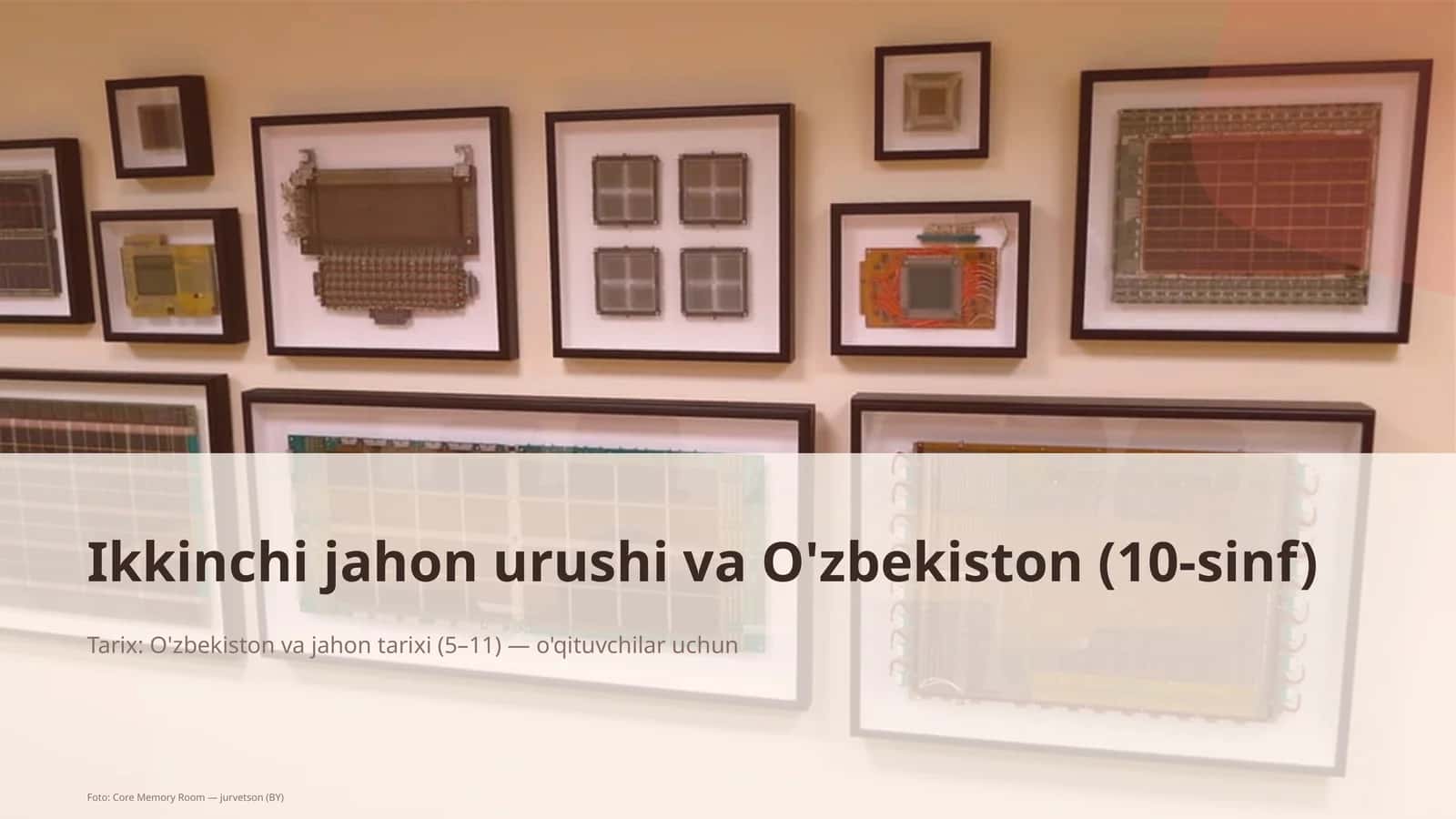 Ikkinchi jahon urushi va O'zbekiston (10-sinf) 1