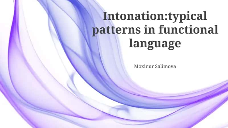 Intonation:typical patterns in functional language 1