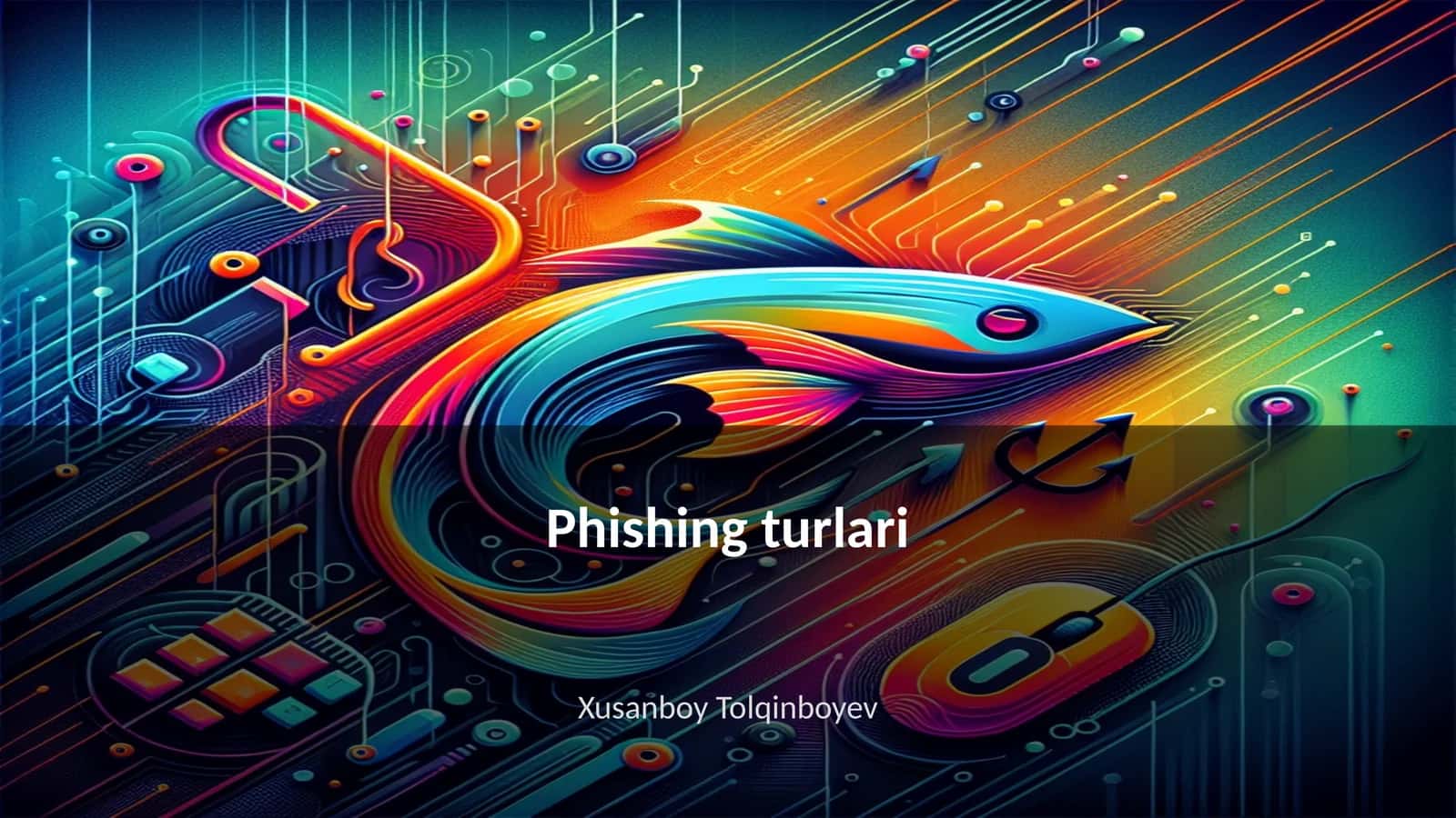 Phishing turlari 1