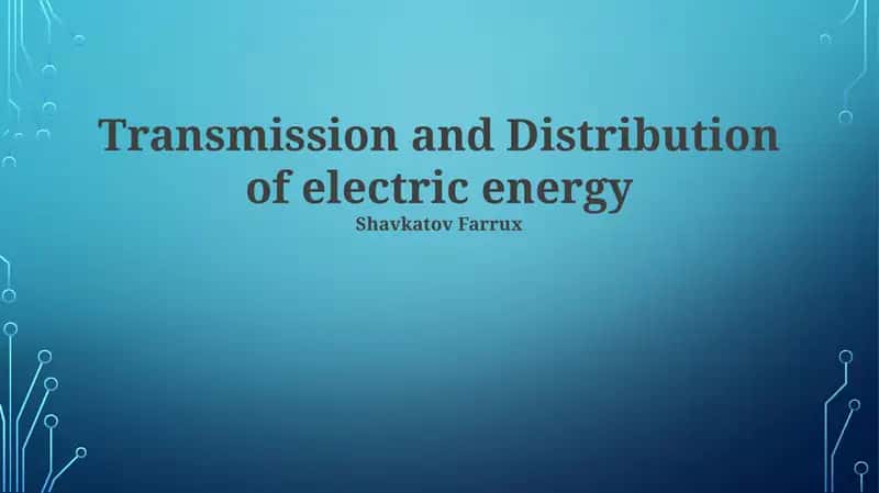 Transmission and Distribution of electric energy 1