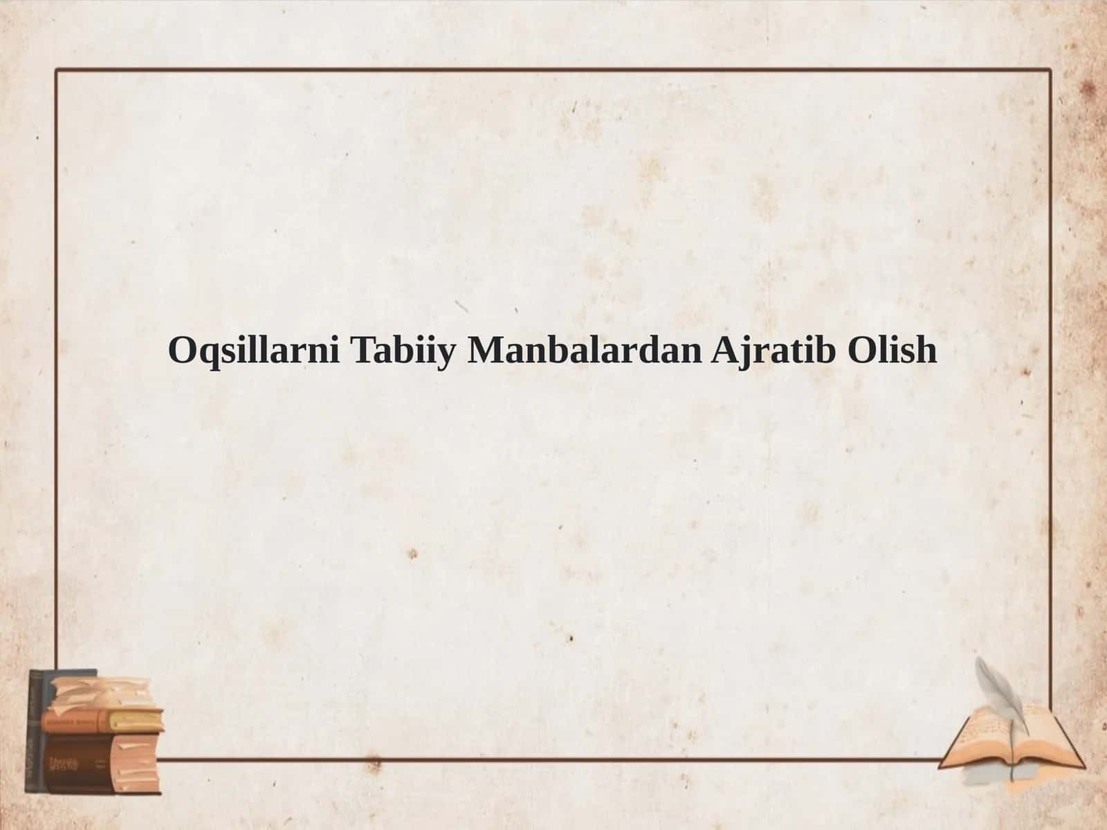 Oqsillarni Tabiiy Manbalardan Ajratib Olish 1