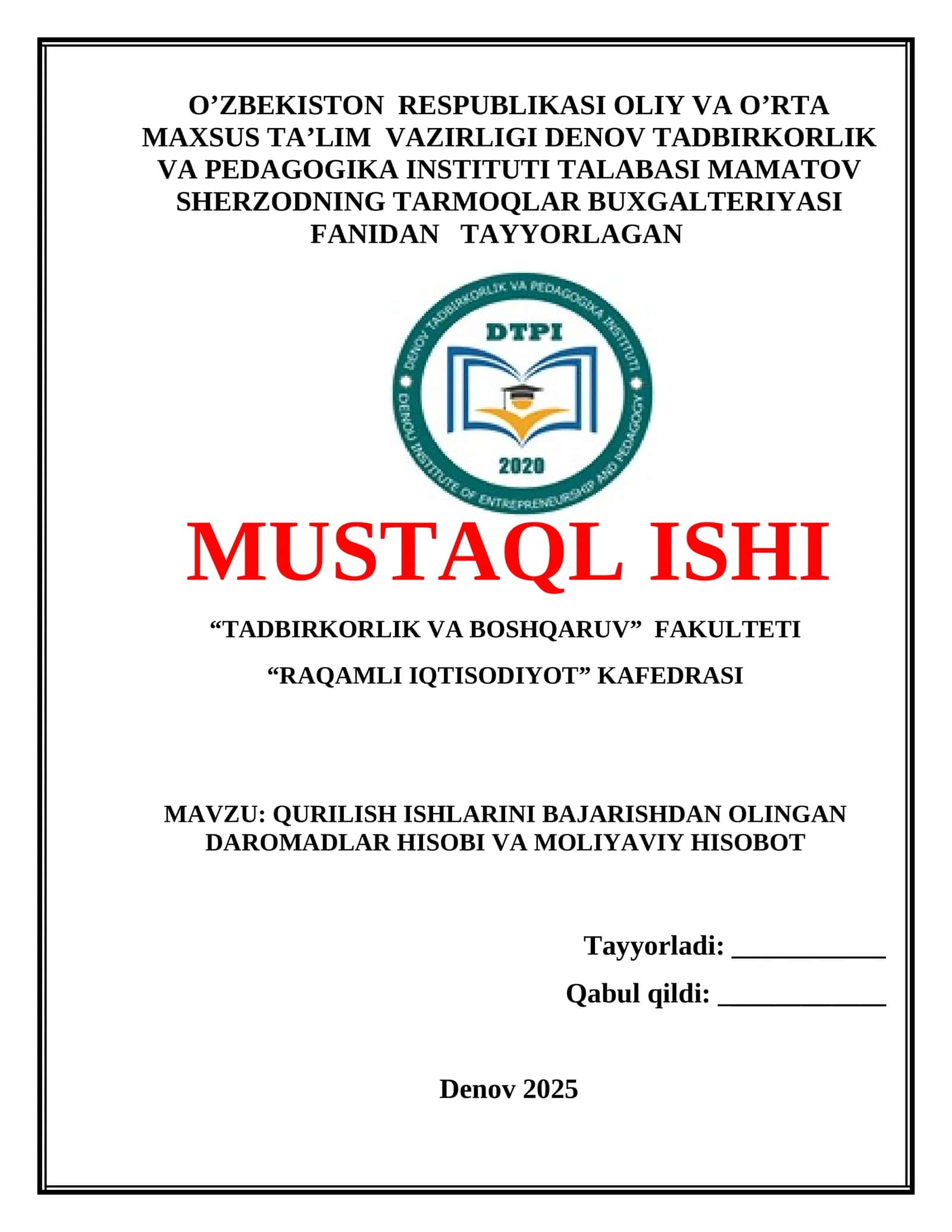 “QURILISH ISHLARINI BAJARISHDAN OLINGAN DAROMADLAR HISOBI VA MOLIYAVIY HISOBOT” 1