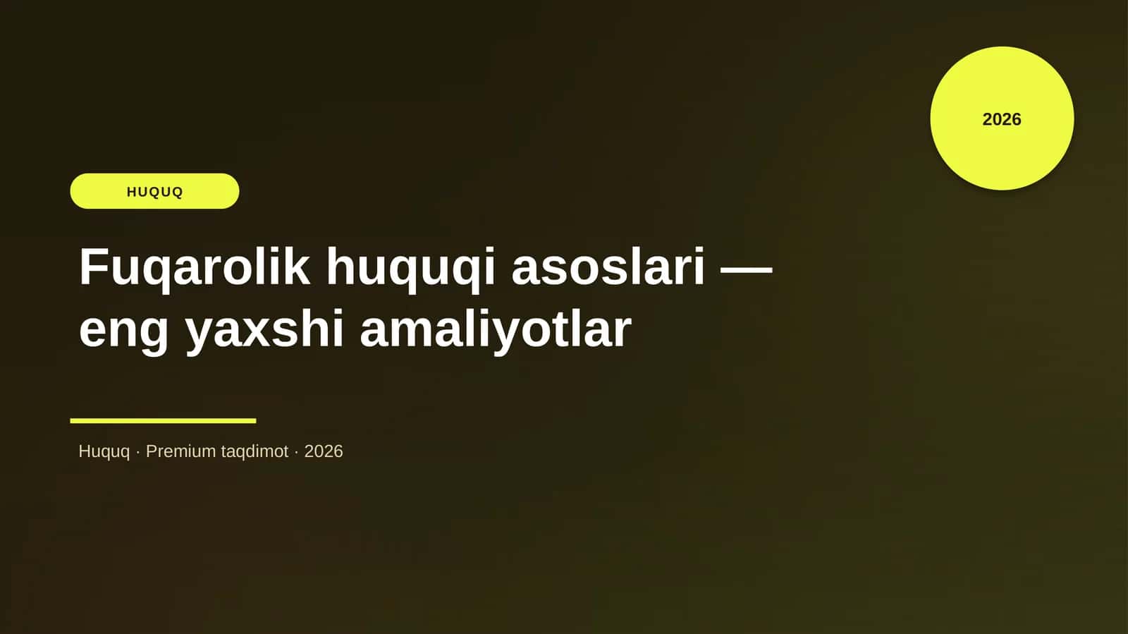Fuqarolik huquqi asoslari — eng yaxshi amaliyotlar 1