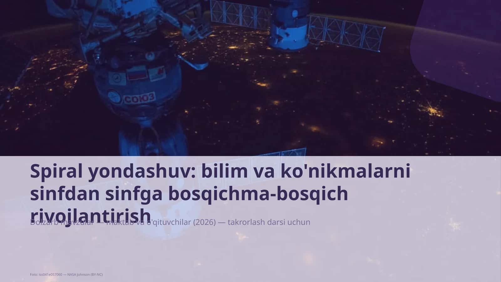 Spiral yondashuv: bilim va ko'nikmalarni sinfdan sinfga bosqichma-bosqich rivojlantirish 1