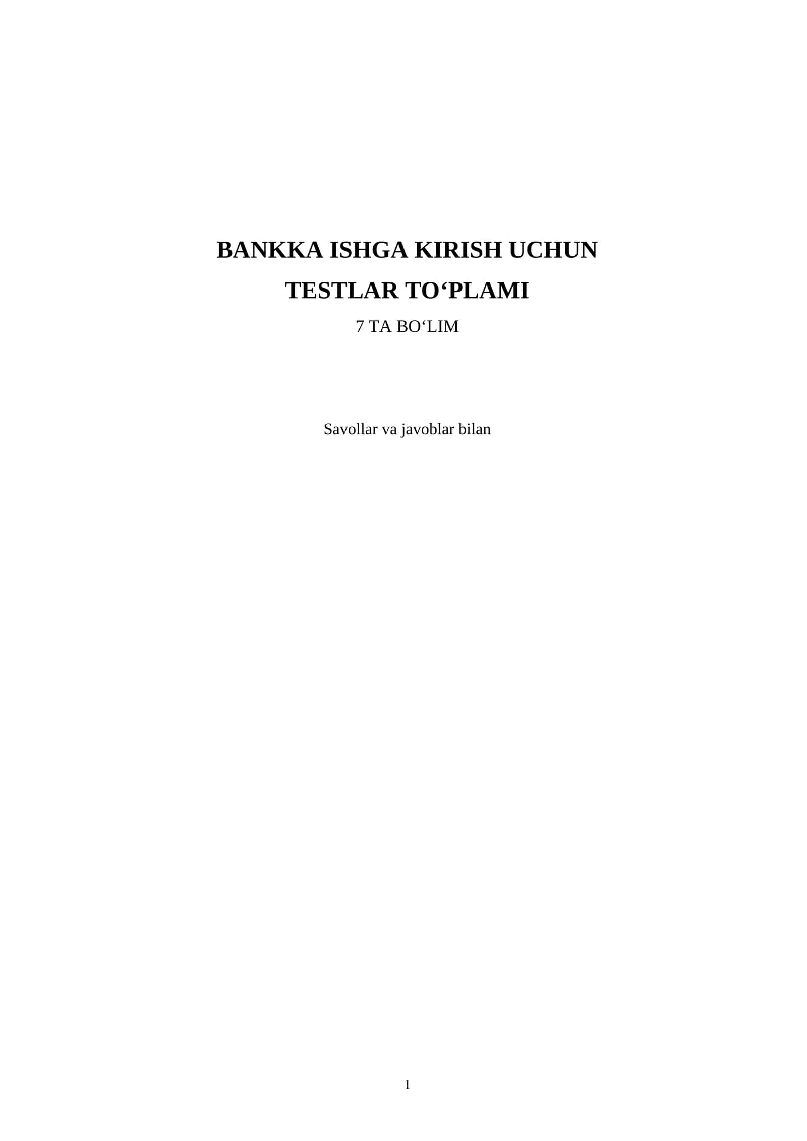 BANKKA ISHGA KIRISH UCHUN TESTLAR TO'PLAMI 1