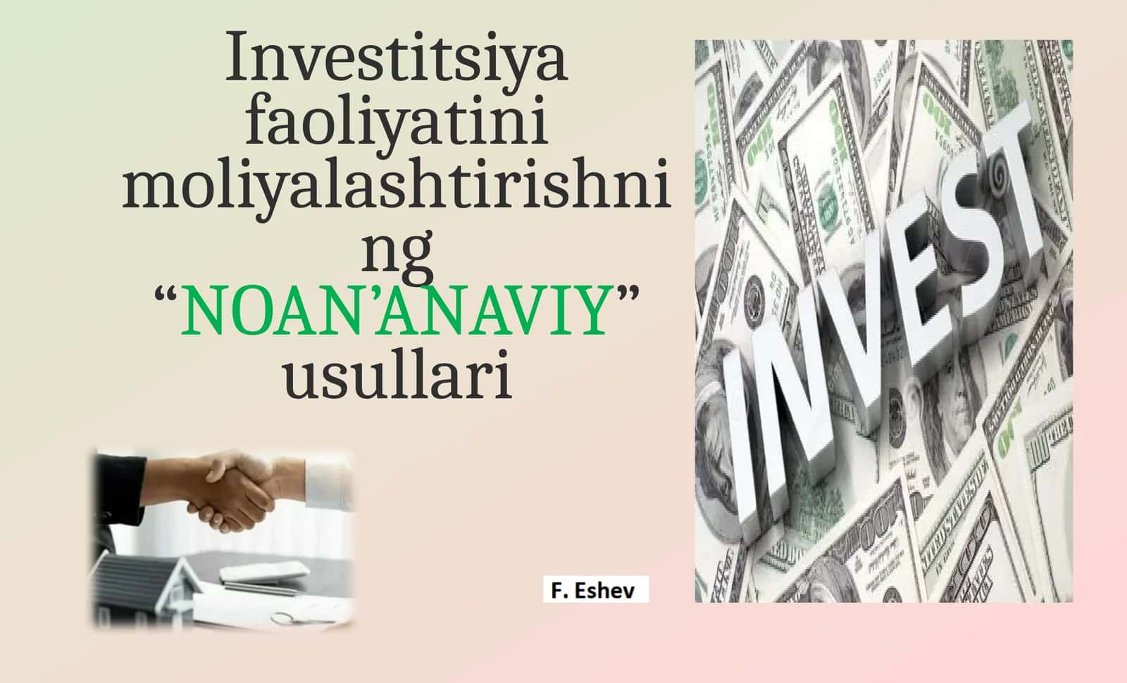 Investitsiya faoliyatini moliyalashtirishning “NOAN’ANAVIY” usullari 1