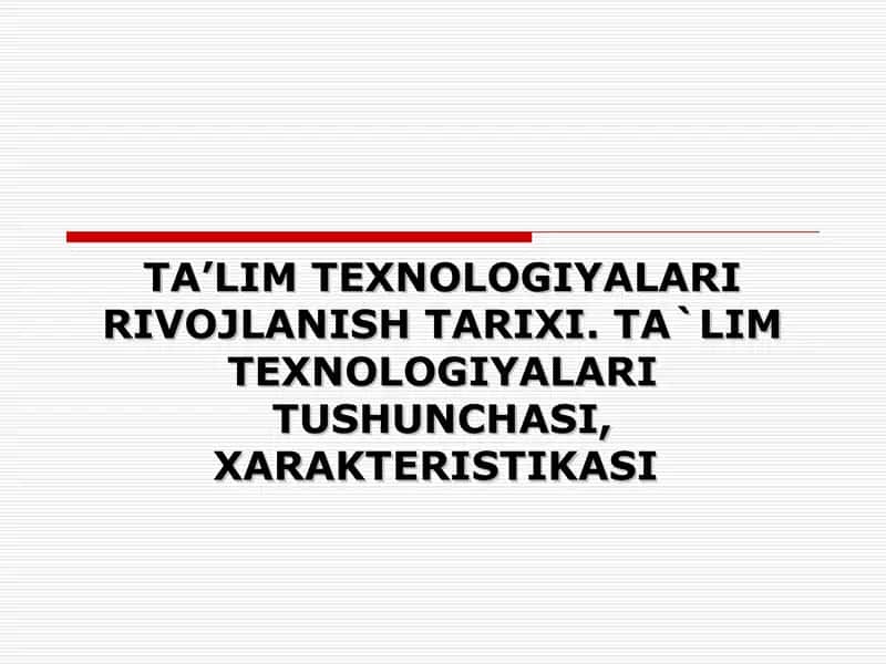 TA’LIM TEXNOLOGIYALARI 1