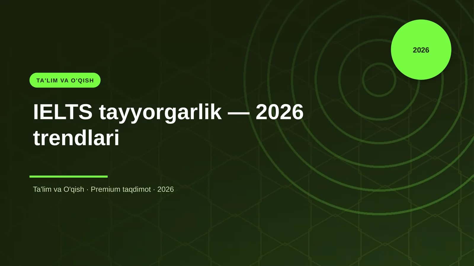 IELTS tayyorgarlik — 2026 trendlari 1