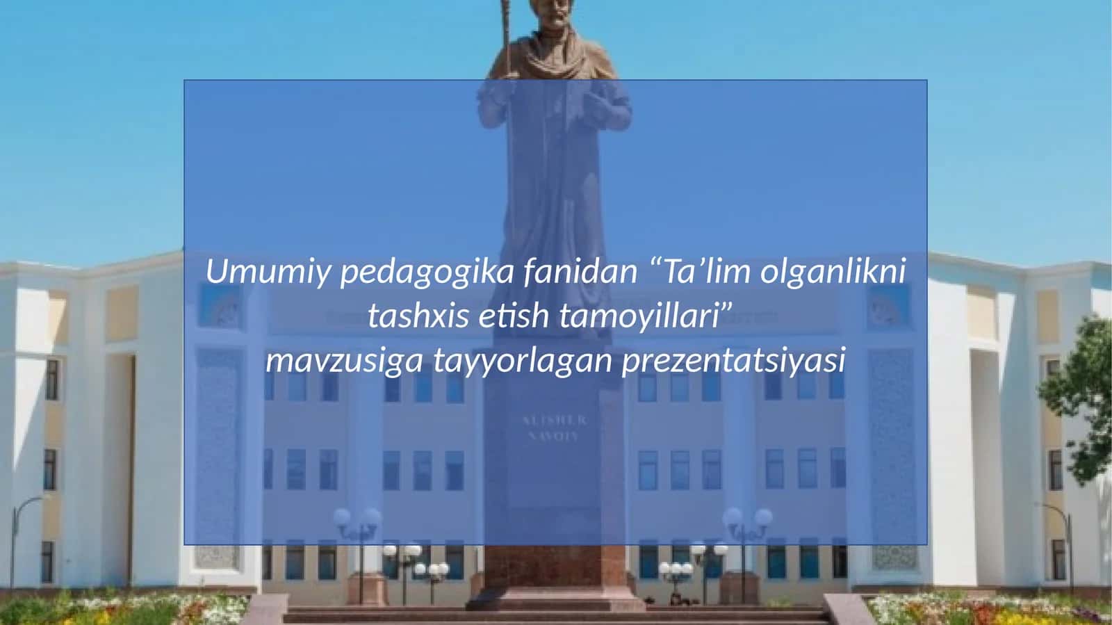 Ta’lim olganlikni tashxis etish tamoyillari 1