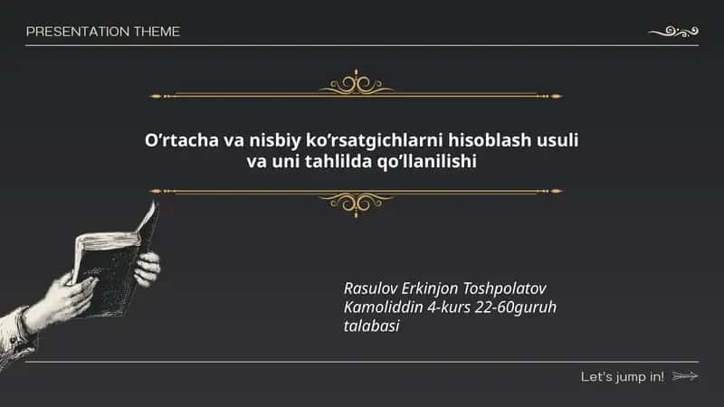 O’rtacha va nisbiy ko’rsatgichlarni hisoblash usuli va uni tahlilda qo’llanilishi 1