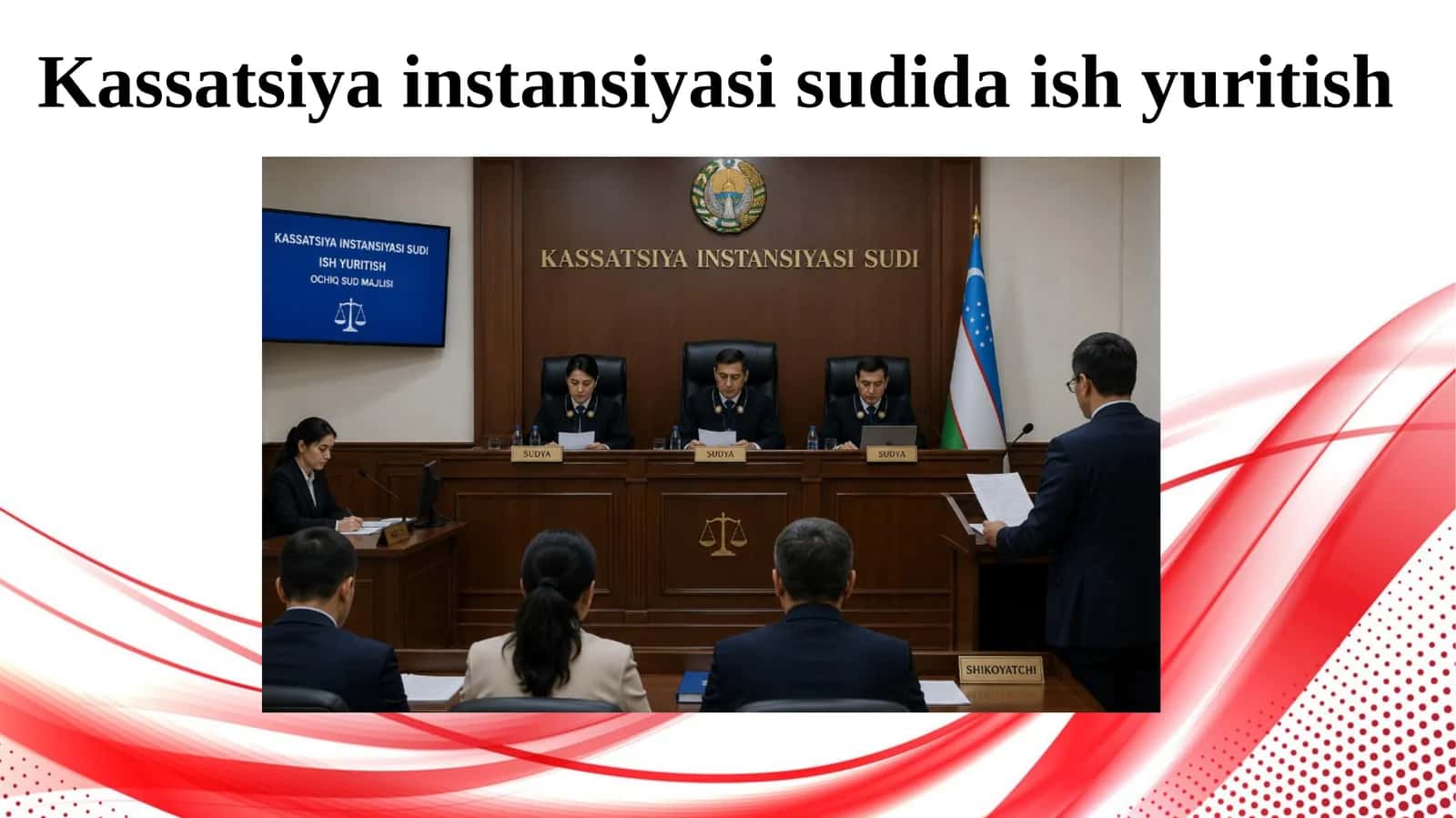 Kassatsiya instansiya sidida ish yuritish 1
