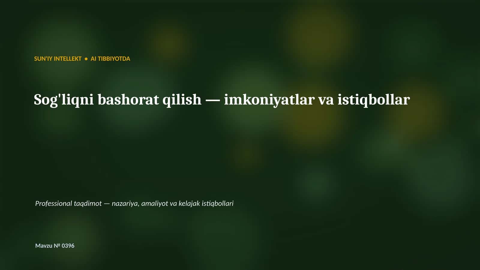SUN'IY INTELLEKT • AI TIBBIYOTDA 1