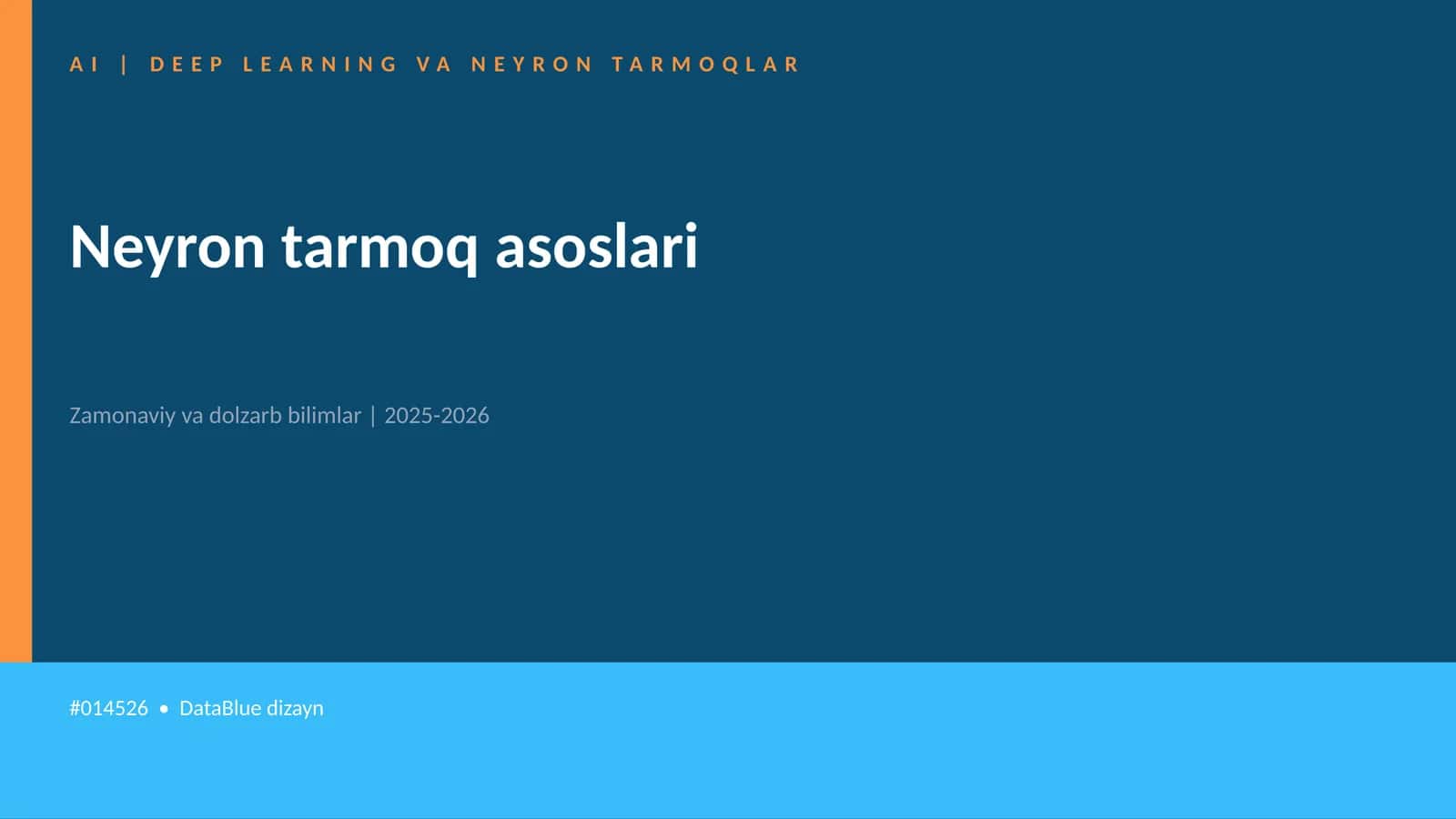 AI | DEEP LEARNING VA NEYRON TARMOQLAR 1