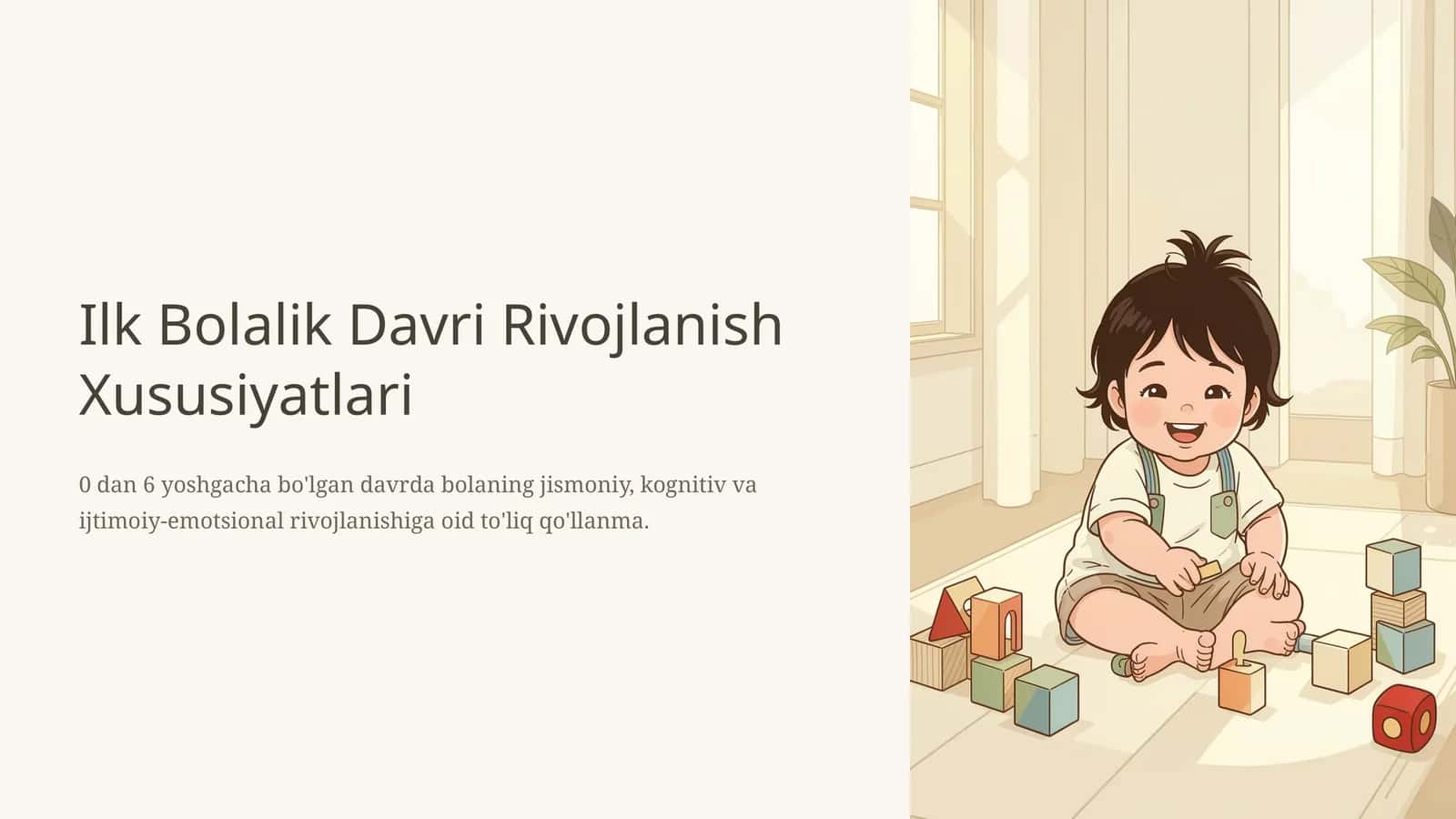 Ilk Bolalik Davri Rivojlanish Xususiyatlari 1
