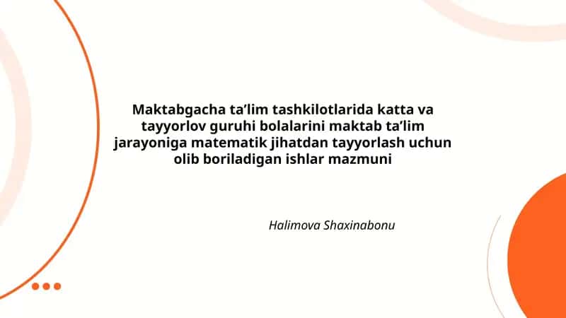 Katta va tayyorlov guruhi bolalarini maktab ta'lim jarayoniga matematik jihatdan tayyorlash 1