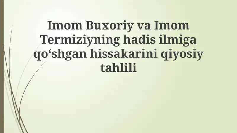 Imom Buxoriy va Imom Termiziyning Hayoti va Asarlari 1