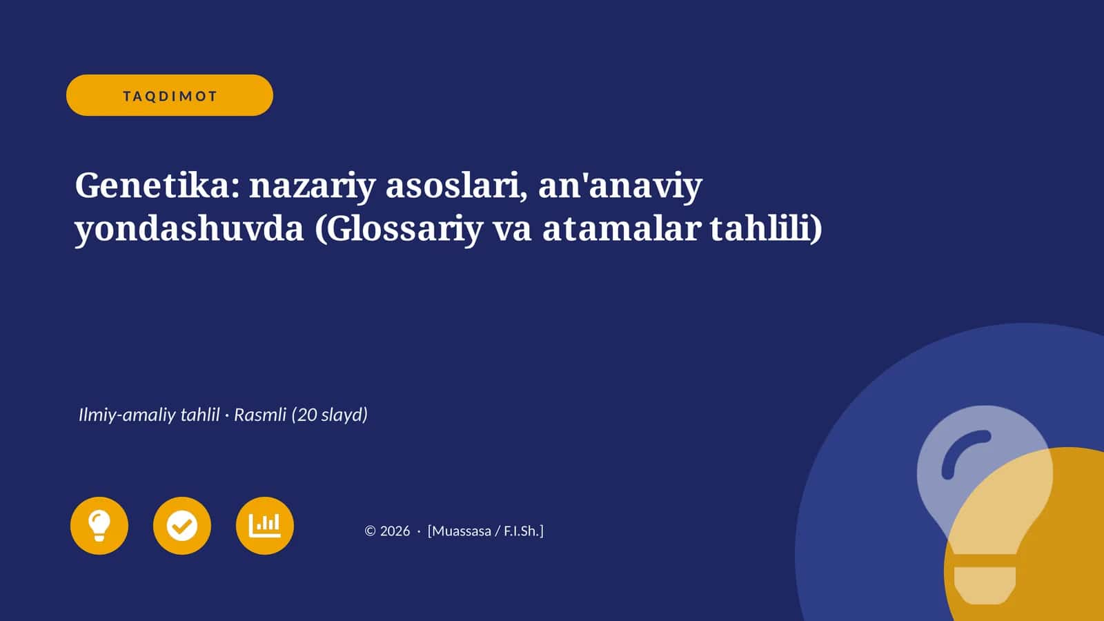 Genetika: nazariy asoslari, an'anaviy yondashuvda (Glossariy va atamalar tahlili) 1