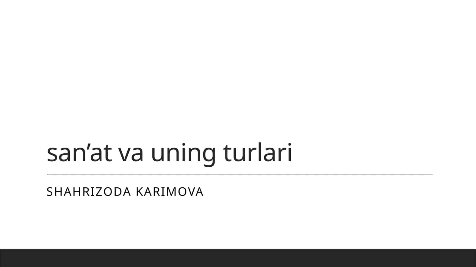 San’at va uning turlari 1