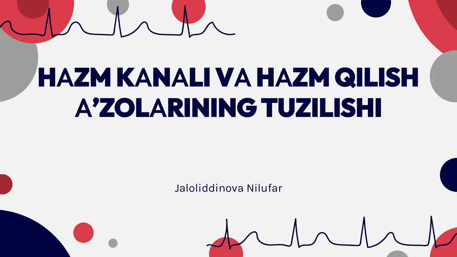 HAZM KANALI VA HAZM QILISH AʼZOLARINING TUZILISHI 1
