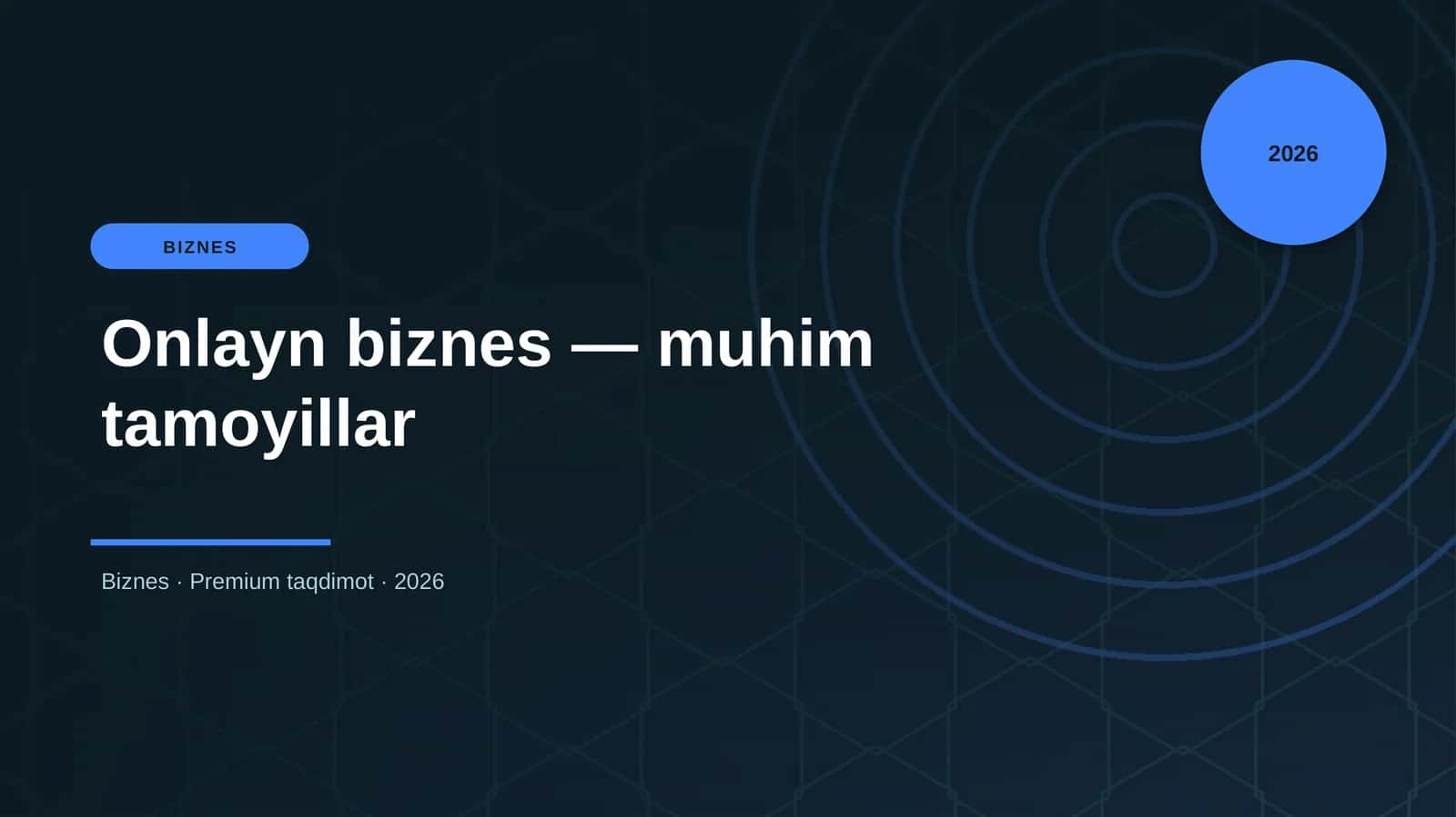 Onlayn biznes — muhim tamoyillar 1