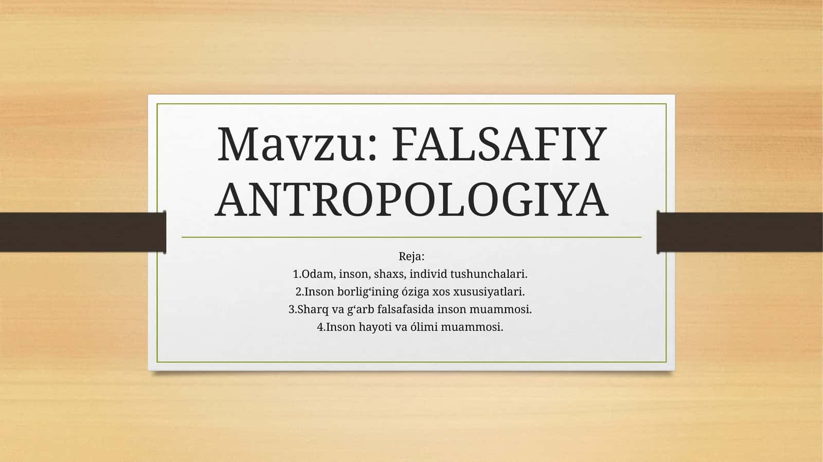 FALSAFIY ANTROPOLOGIYA 1