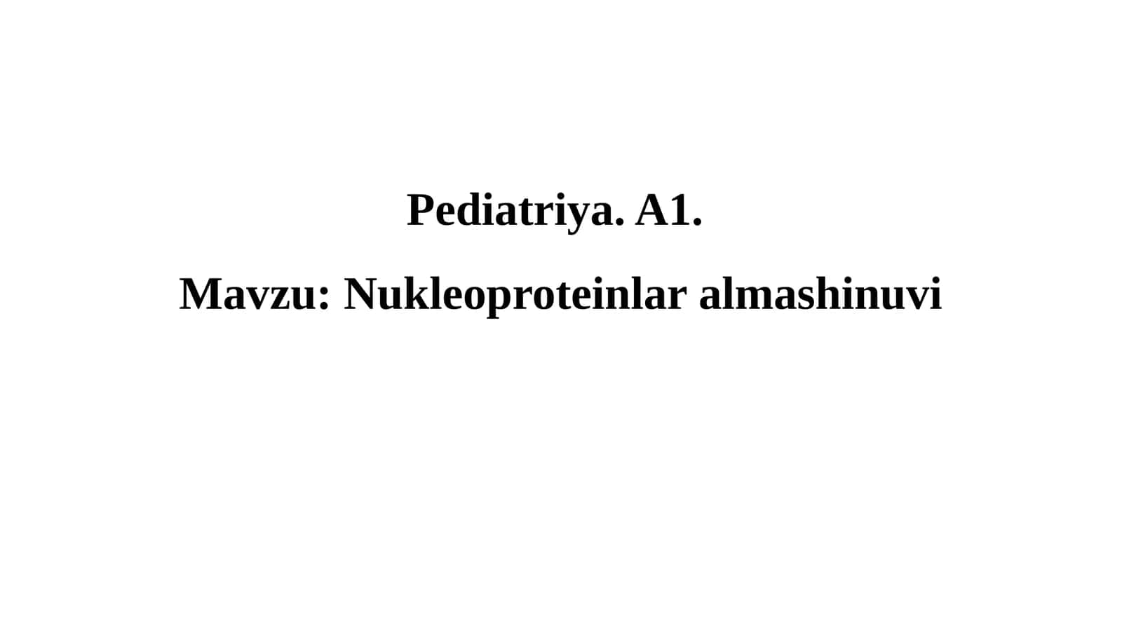 Nukleoproteinlar almashinuvi 1