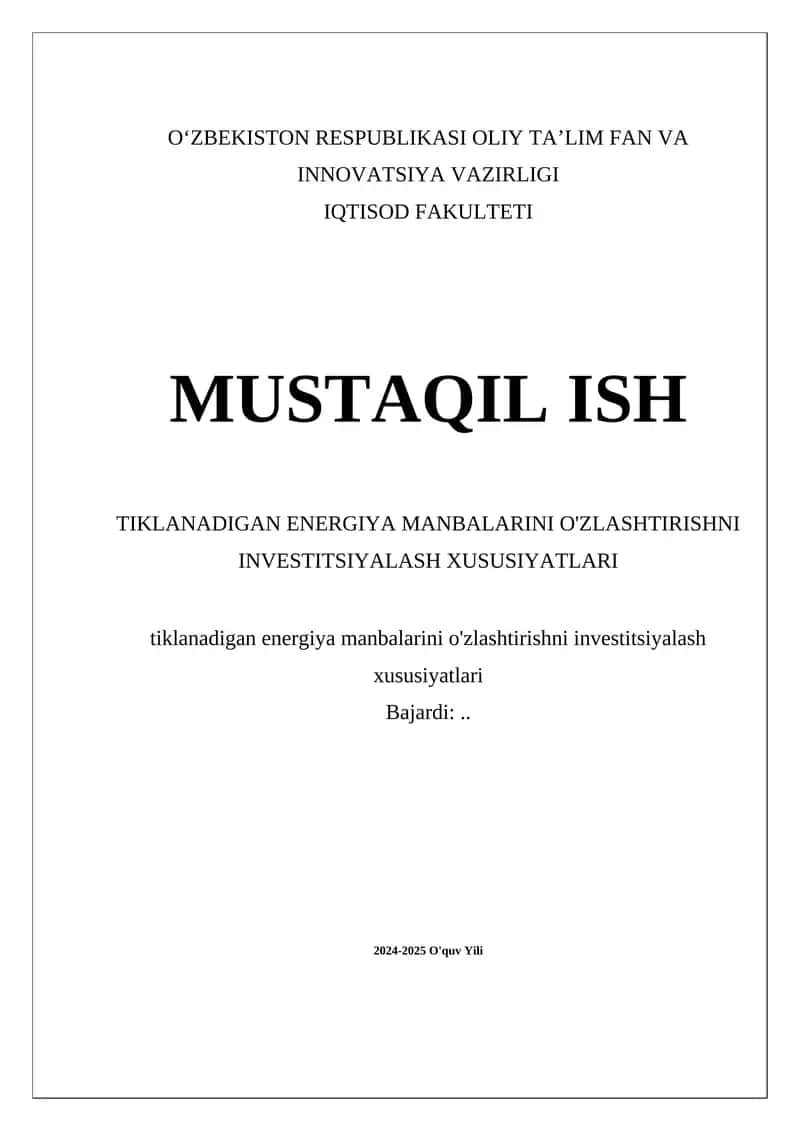 Tiklanadigan energiya manbalarini o'zlashtirishni investitsiyalash xususiyatlari 1